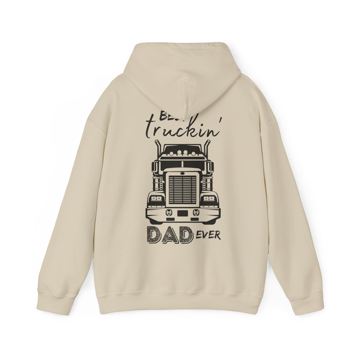 Truck Driver Dad Hoodie, Best Truckin' Dad Father's Day or Birthday Gift