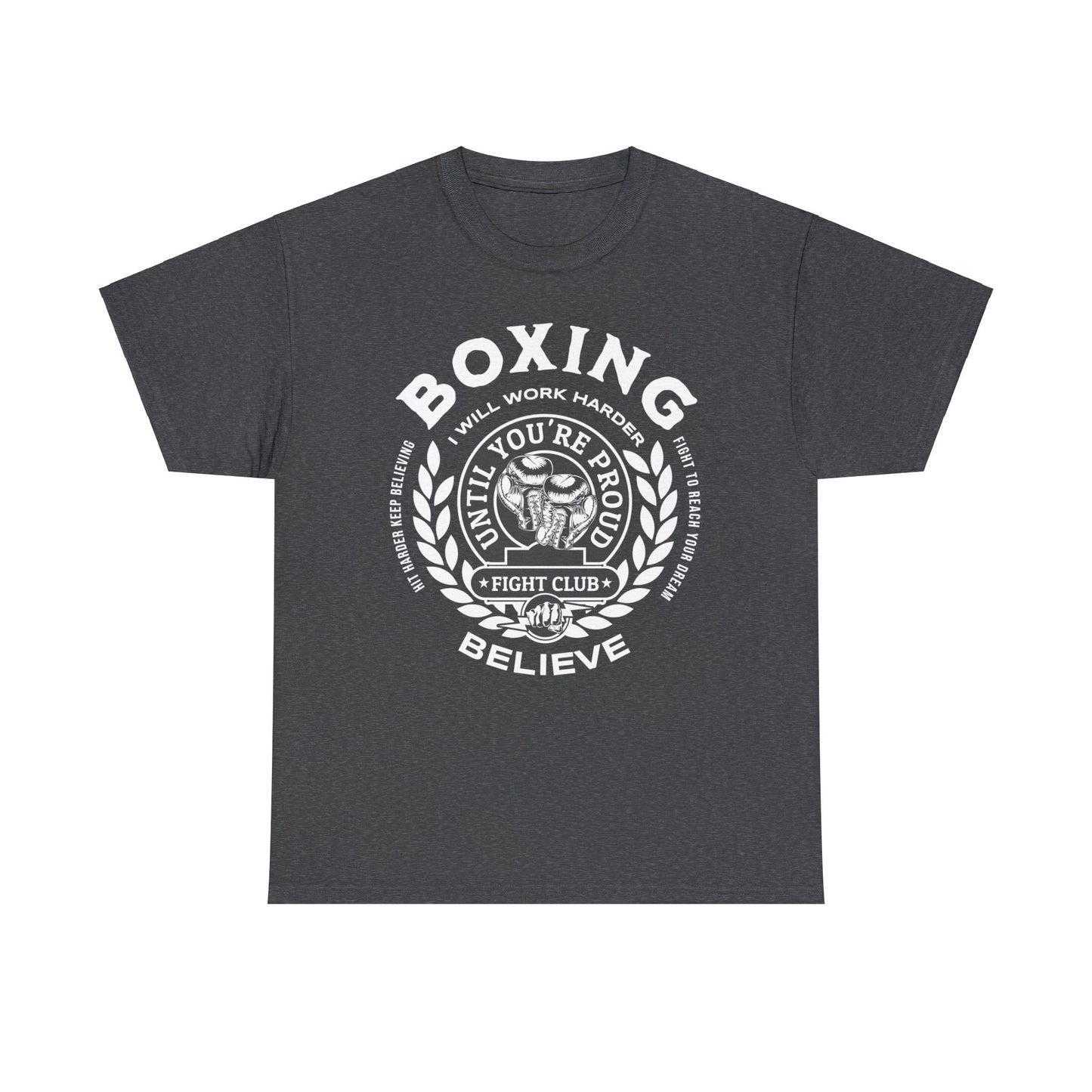 I Will Work Harder Boxing T-shirt - Boxing Club Apparel