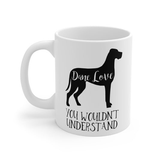 Great Dane Lover Mug - Dog Owner Gift