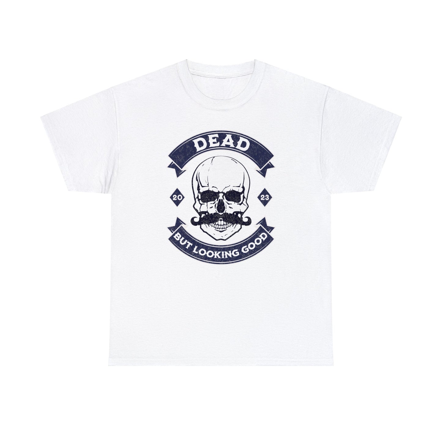 Funny Gothic Skull With Moustache T-shirt - Dead But Looking Good