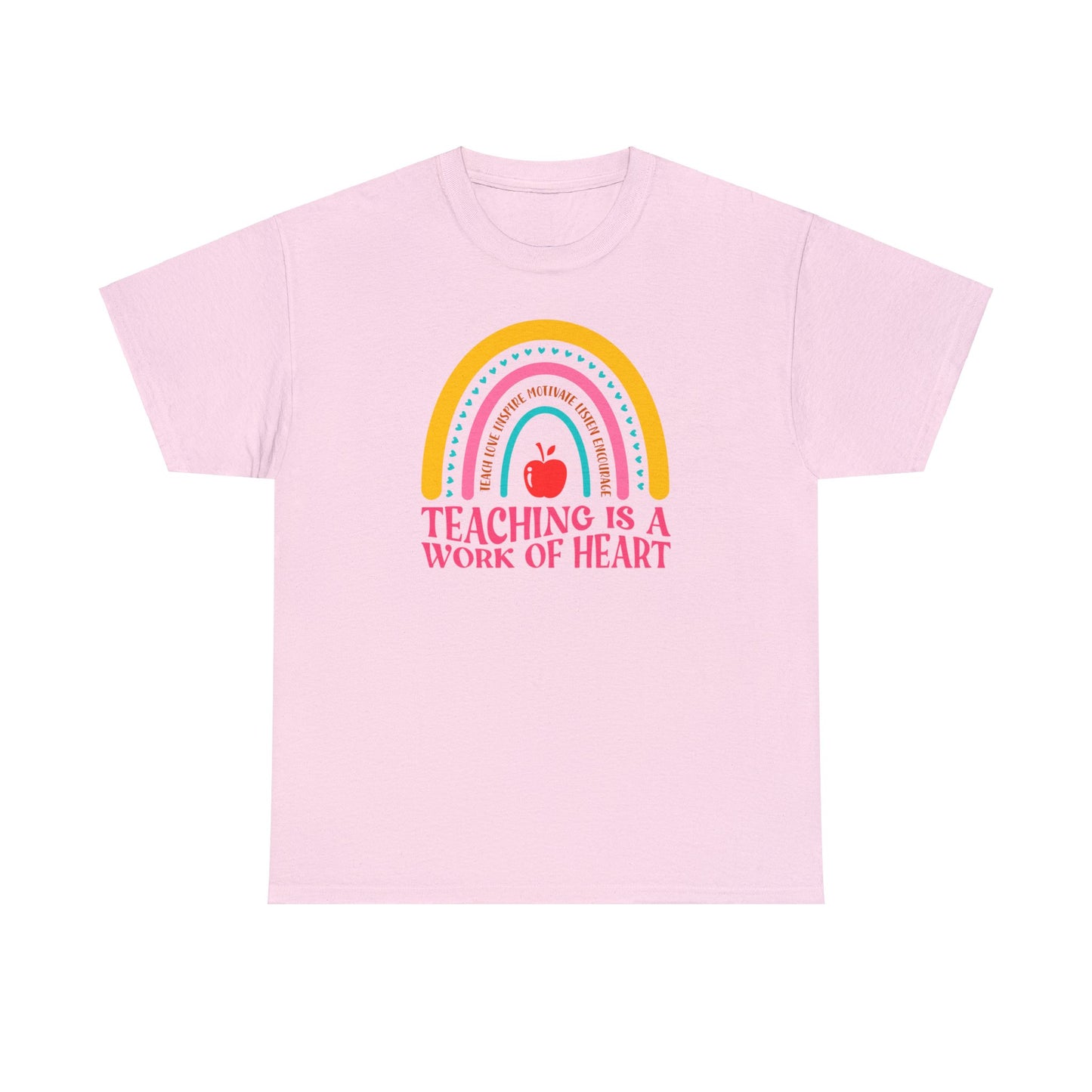 Best Teacher T-shirt - Teaching is a Work of Heart Rainbow Design