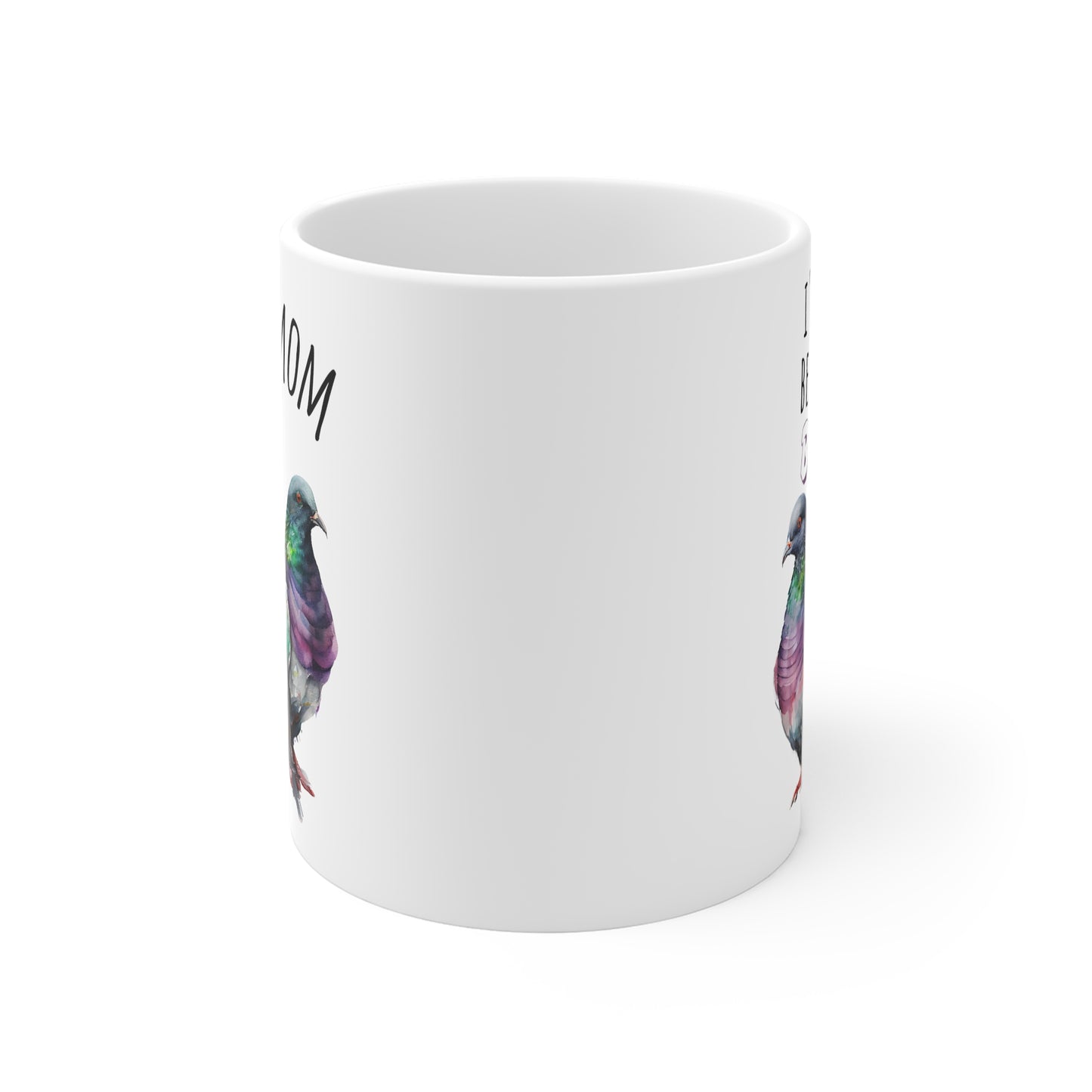 Pigeon Mom Mug - I'd Rather Be With My Birds Gift