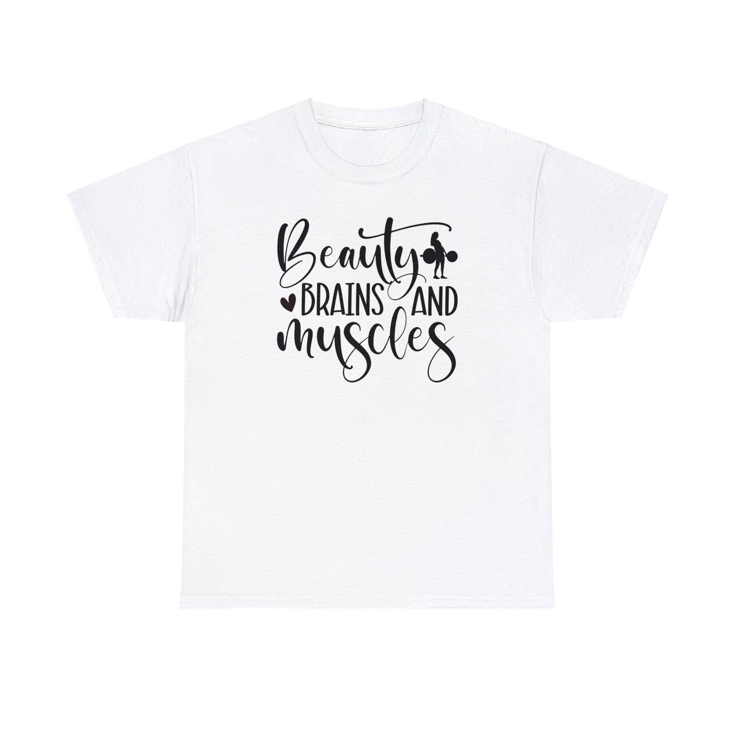 Beauty Brains and Muscles T-Shirt - Girl's Who Lift Gift