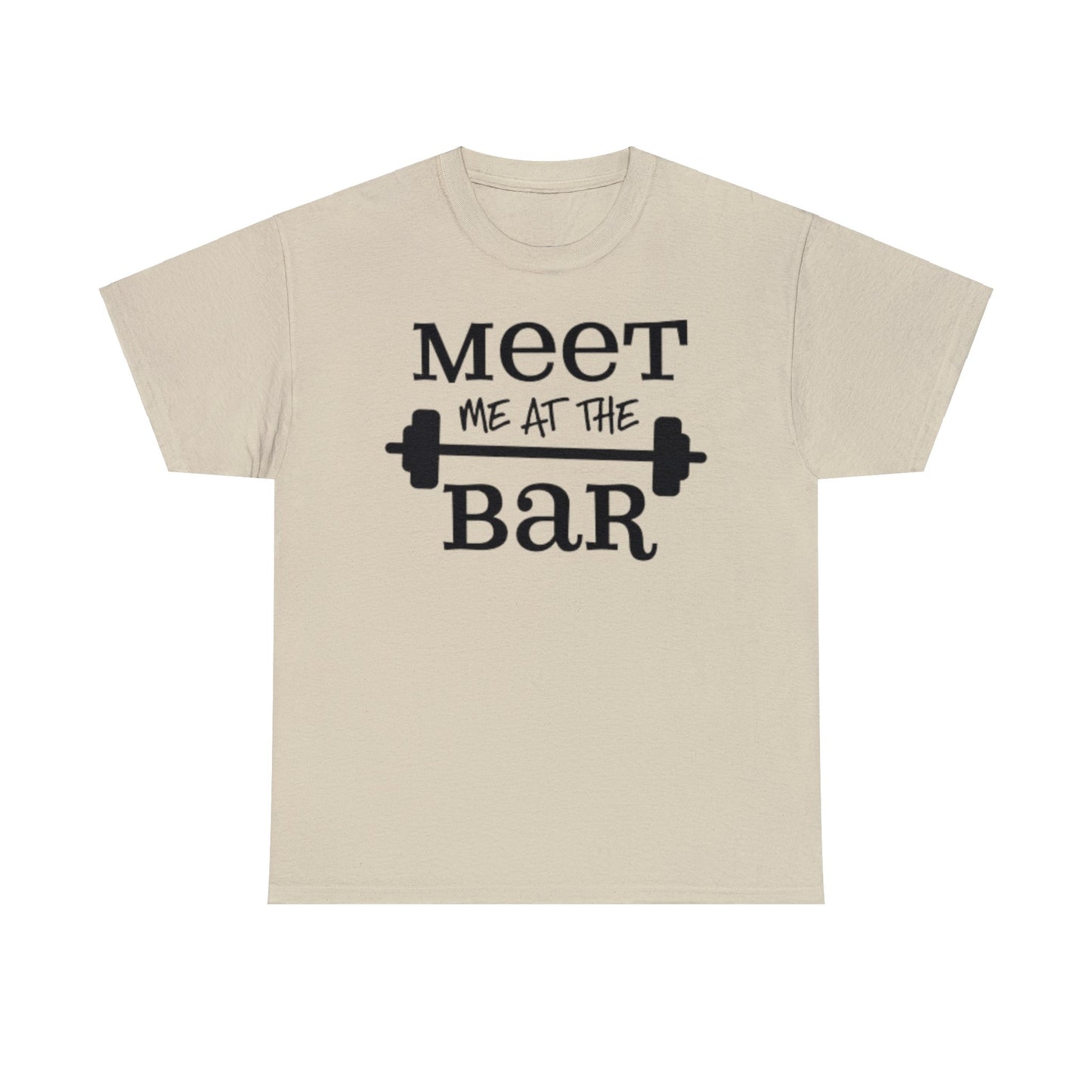 Meet Me at the Bar T-shirt - Unisex Weight Training Top