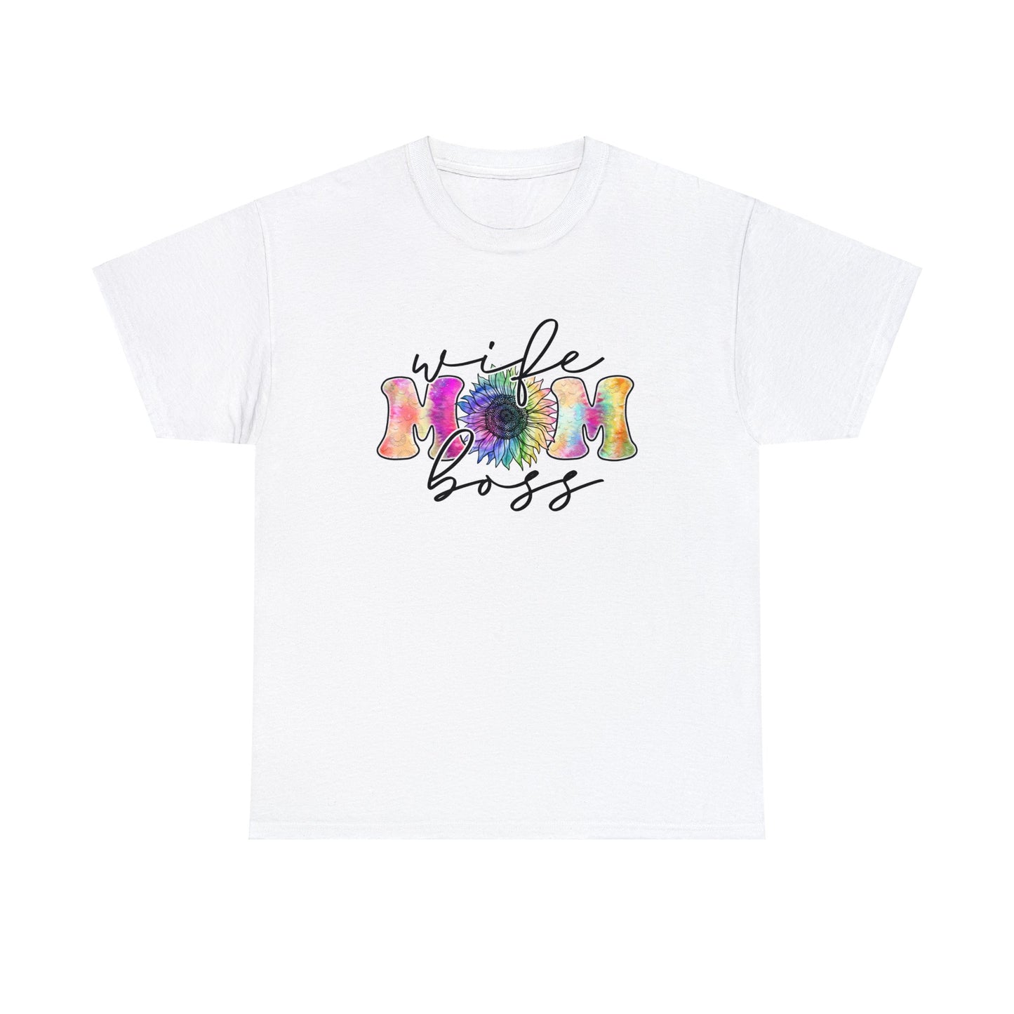 Rainbow Coloured 'Wife, Mom, Boss' sunflower T-shirt - Mother's Day or Birthday Gift