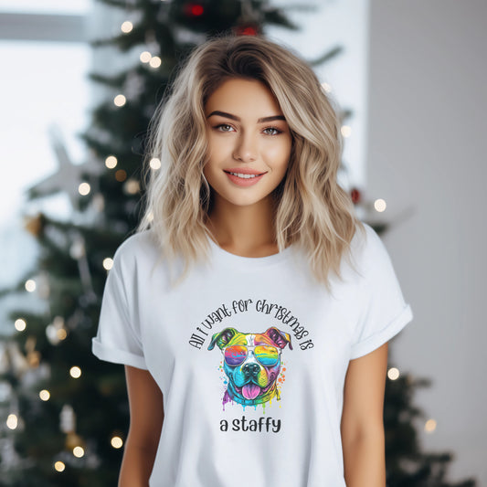 Staffordshire Bull Terrier T-shirt - All I Want For Christmas Is A Staffy