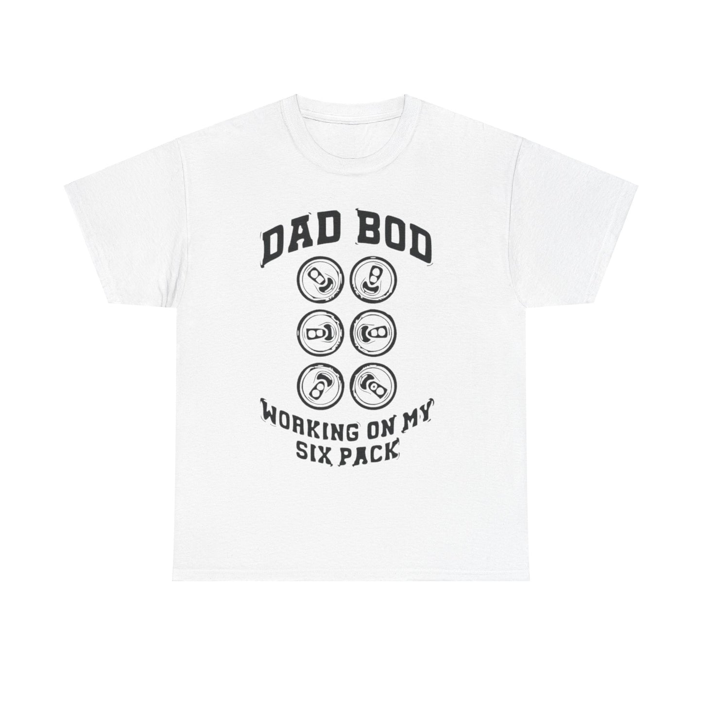 Dad's Funny T-shirt - Dad Bod, Working On My Six Pack