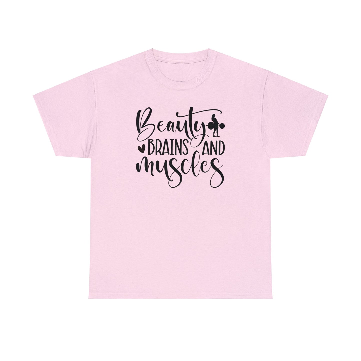 Beauty Brains and Muscles T-Shirt - Girl's Who Lift Gift