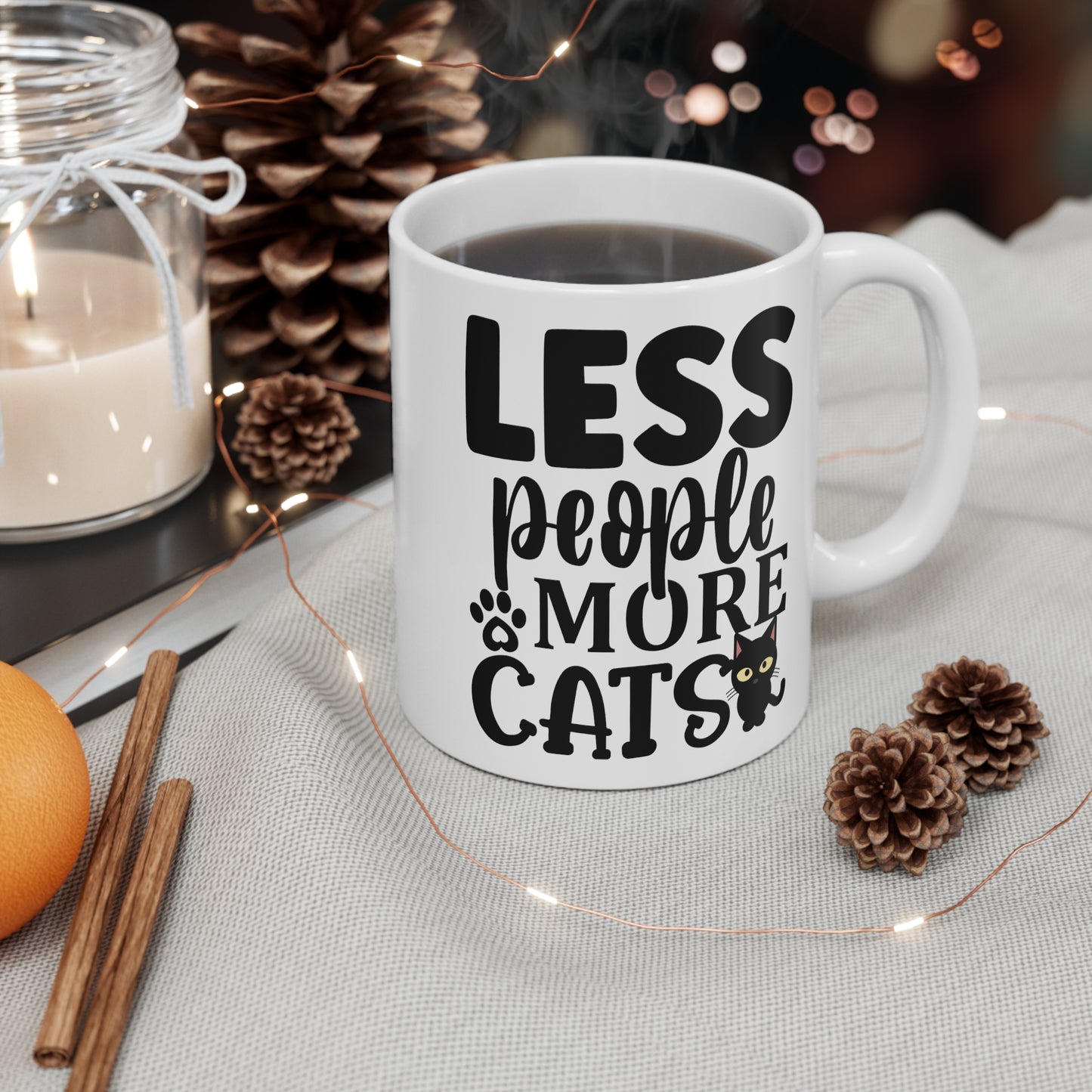 Funny Cat Owner Mug - Less People.. More Cats Gift