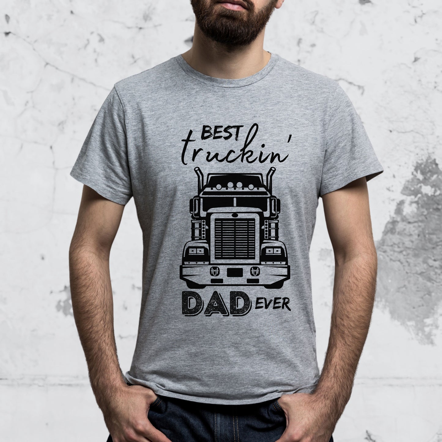 Truck Driver Dad T-shirt, Best Truckin' Dad Father's Day or Birthday Gift