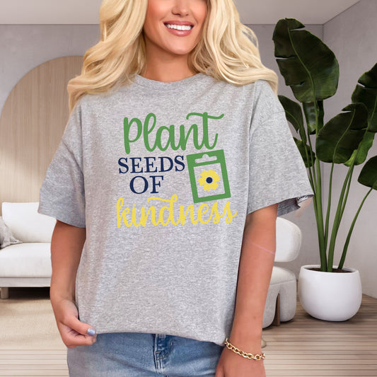 Motivational Floral T-shirt - Plant Seeds of Kindness