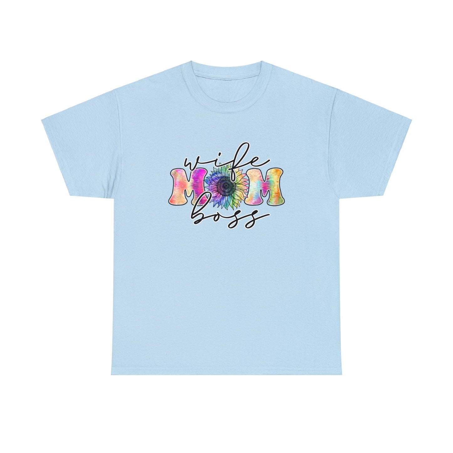 Rainbow Coloured 'Wife, Mom, Boss' sunflower T-shirt - Mother's Day or Birthday Gift