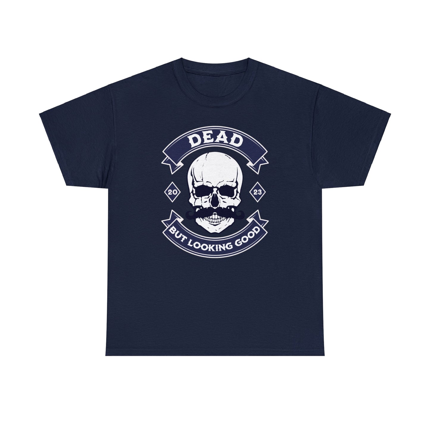 Funny Gothic Skull With Moustache T-shirt - Dead But Looking Good