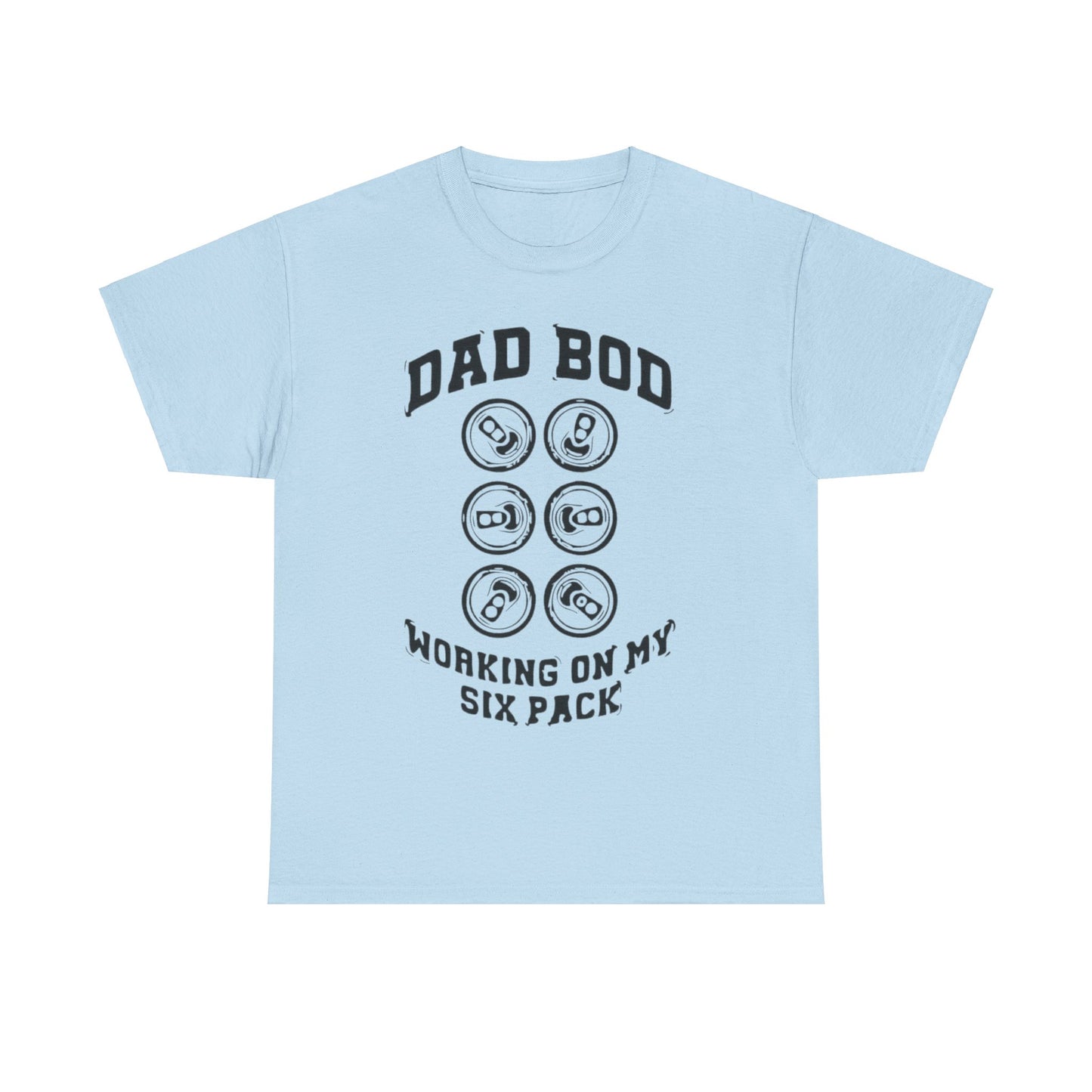 Dad's Funny T-shirt - Dad Bod, Working On My Six Pack