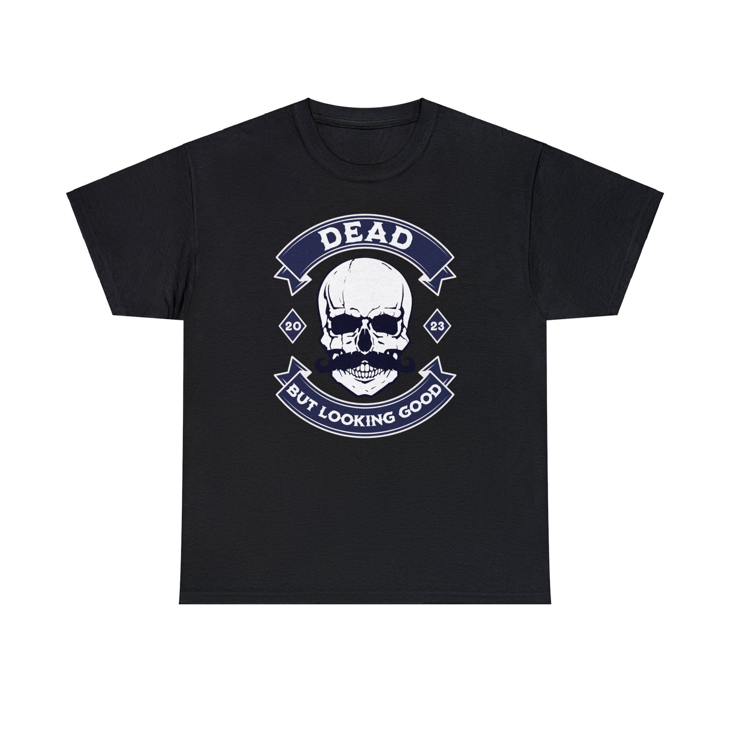 Funny Gothic Skull With Moustache T-shirt - Dead But Looking Good