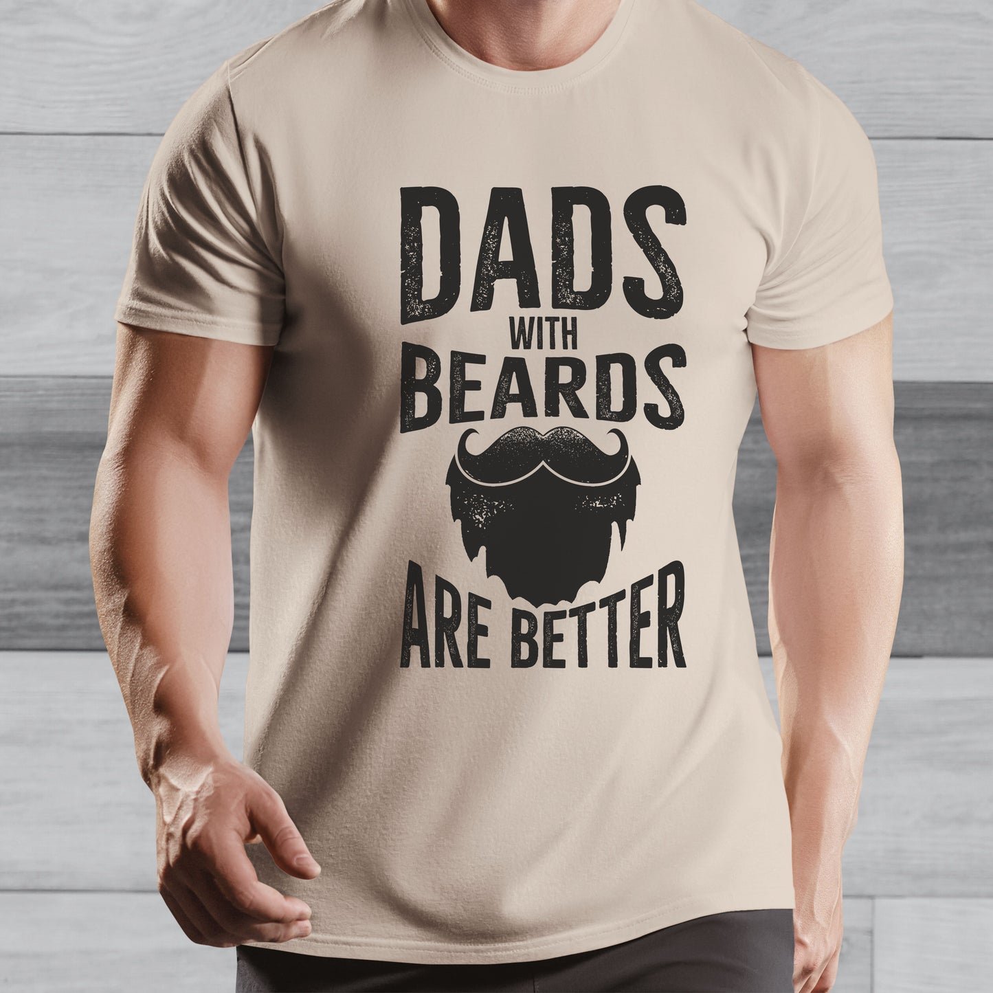 Funny Bearded Dad T-shirt - Dads With Beards Are Better