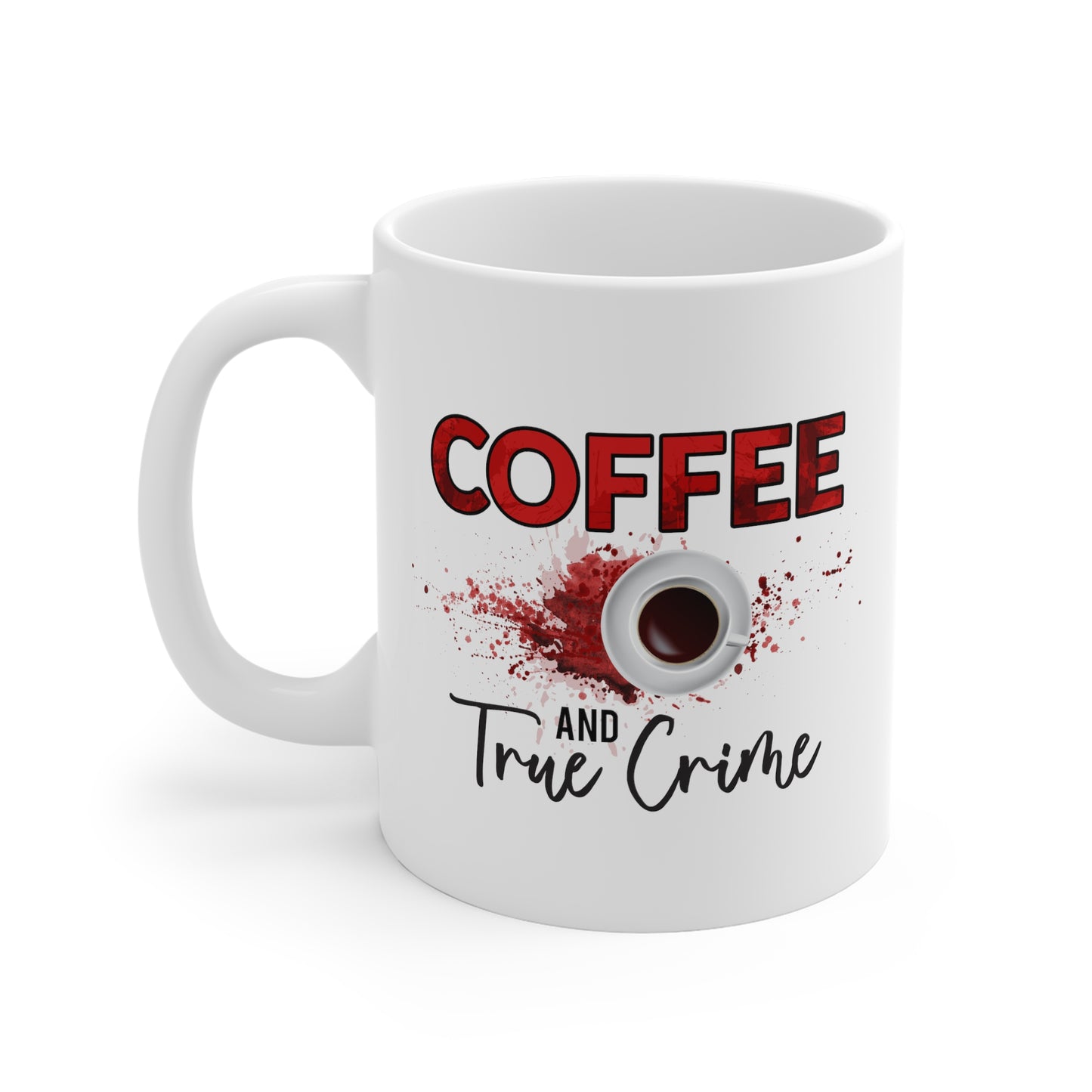 Coffee and Crime Mug - True Crime Gift