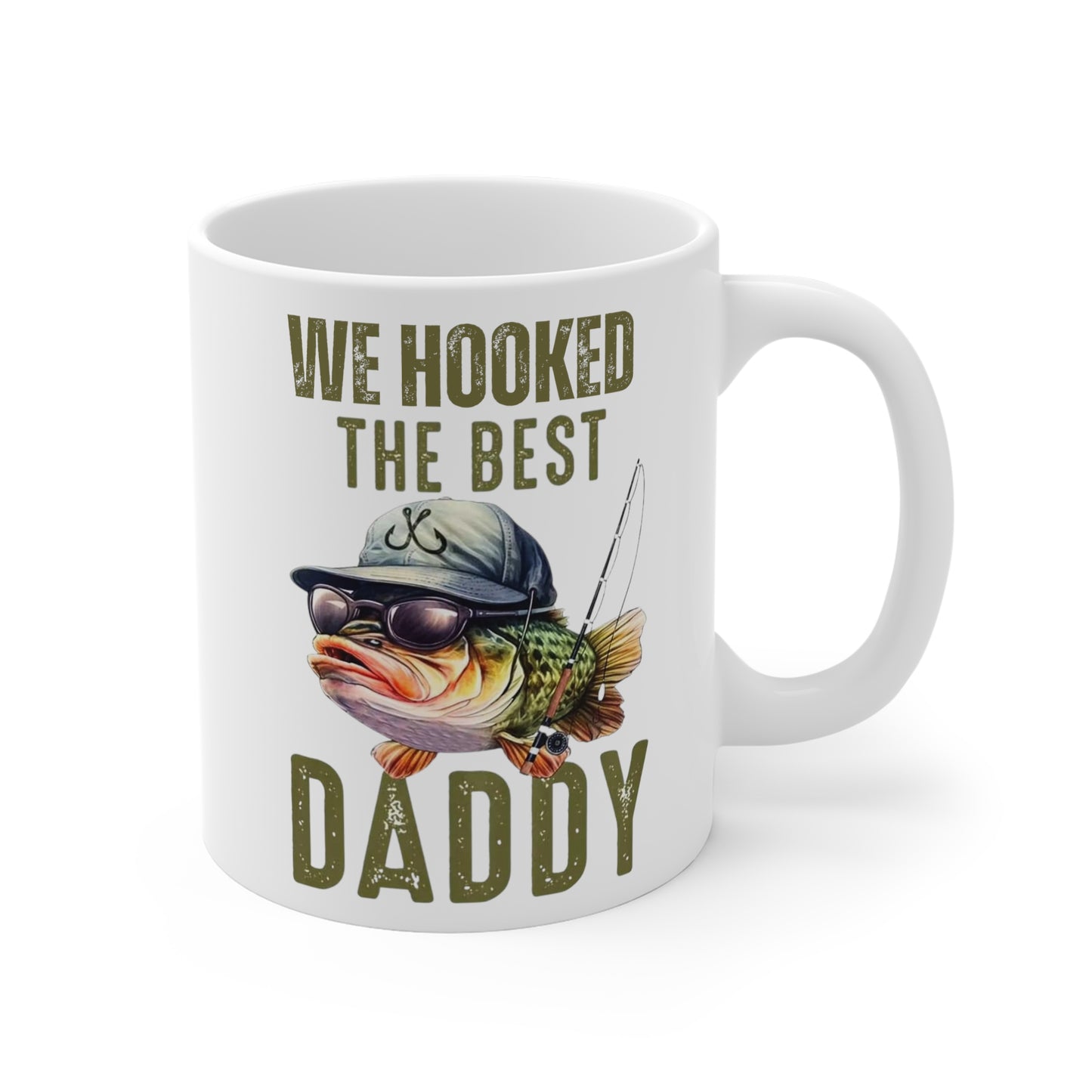 Daddy's Fishing Mug - We Hooked The Best Daddy Gift