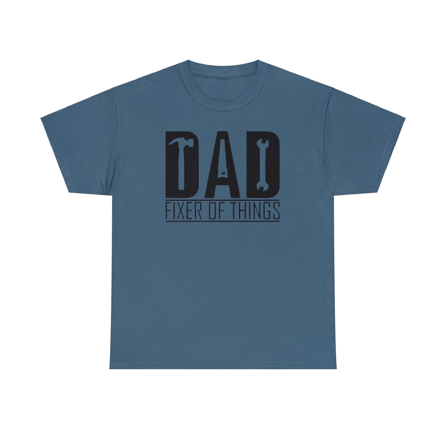 DAD Fixer of Things T-shirt - Father's Day or Birthday Gift