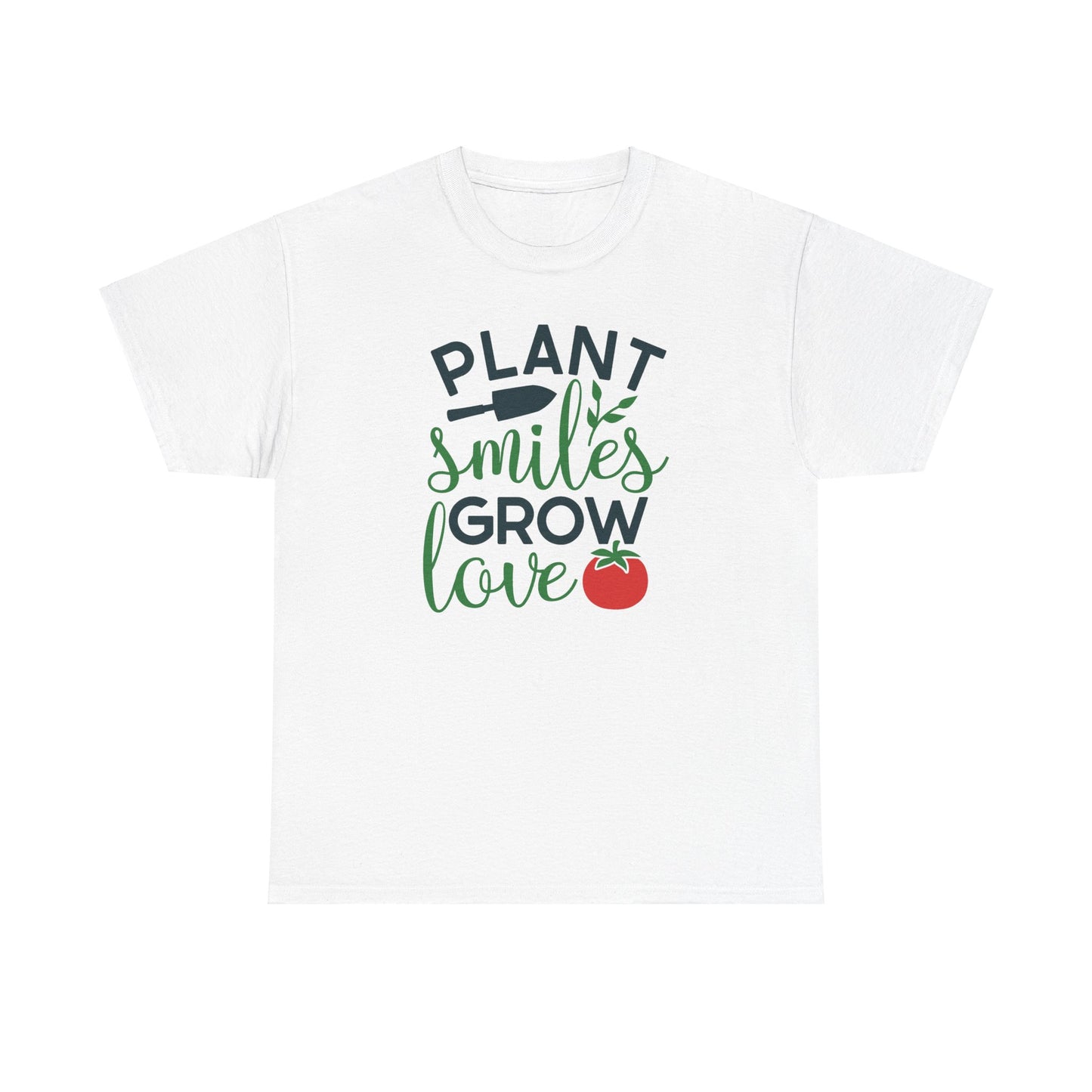 Motivational Gardening T-shirt - Plant Smiles Grow Love