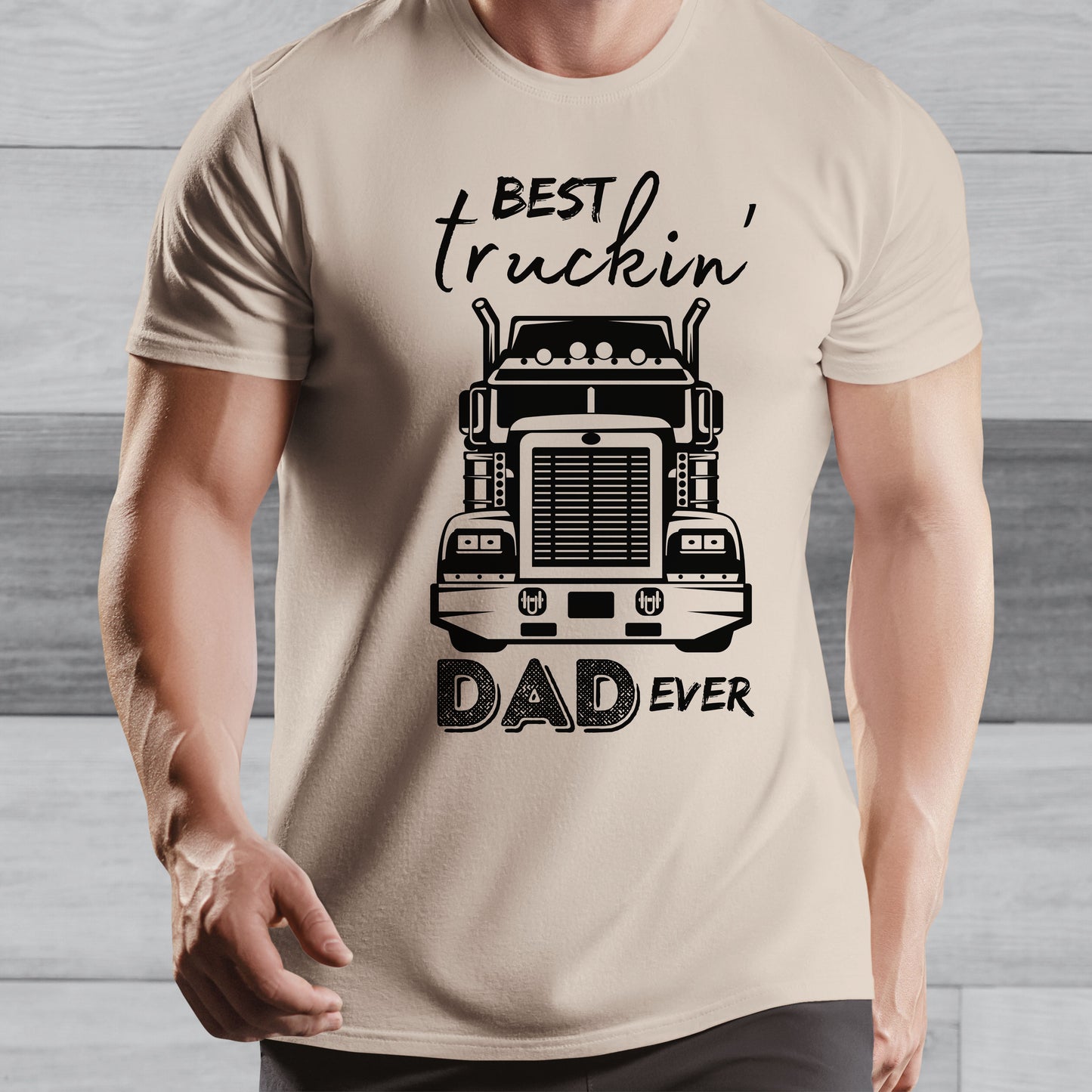 Truck Driver Dad T-shirt, Best Truckin' Dad Father's Day or Birthday Gift