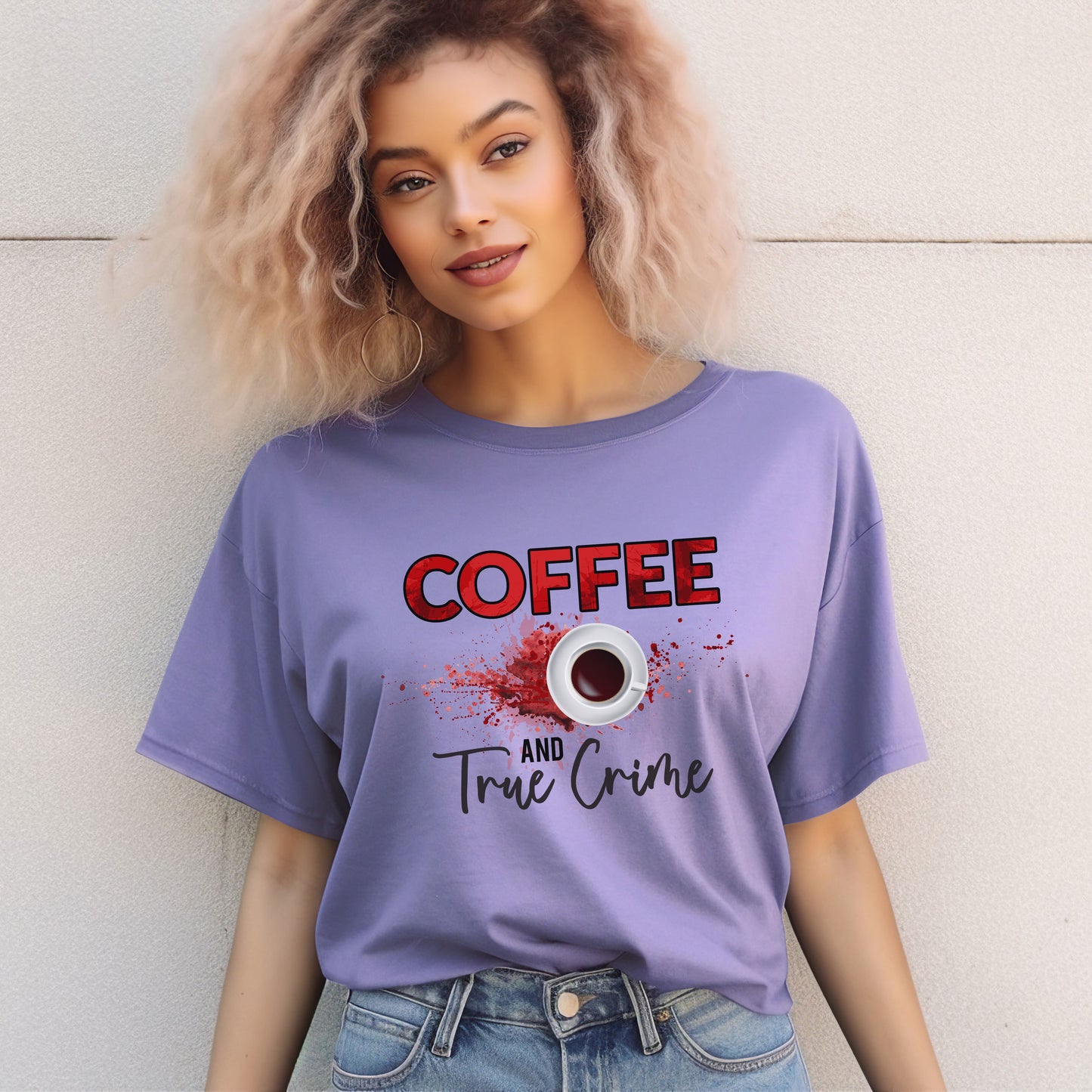 Coffee and True Crime T-Shirt - Crime Shows and Coffee Gift