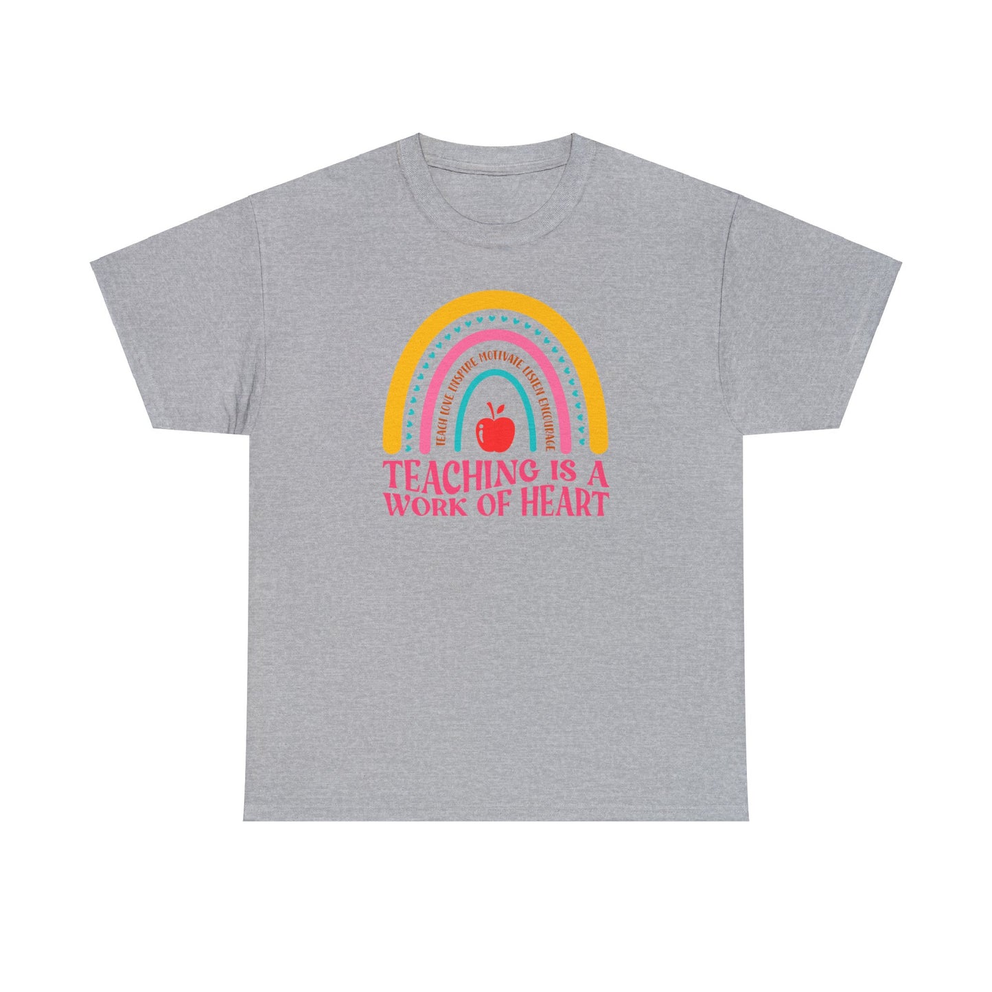 Best Teacher T-shirt - Teaching is a Work of Heart Rainbow Design