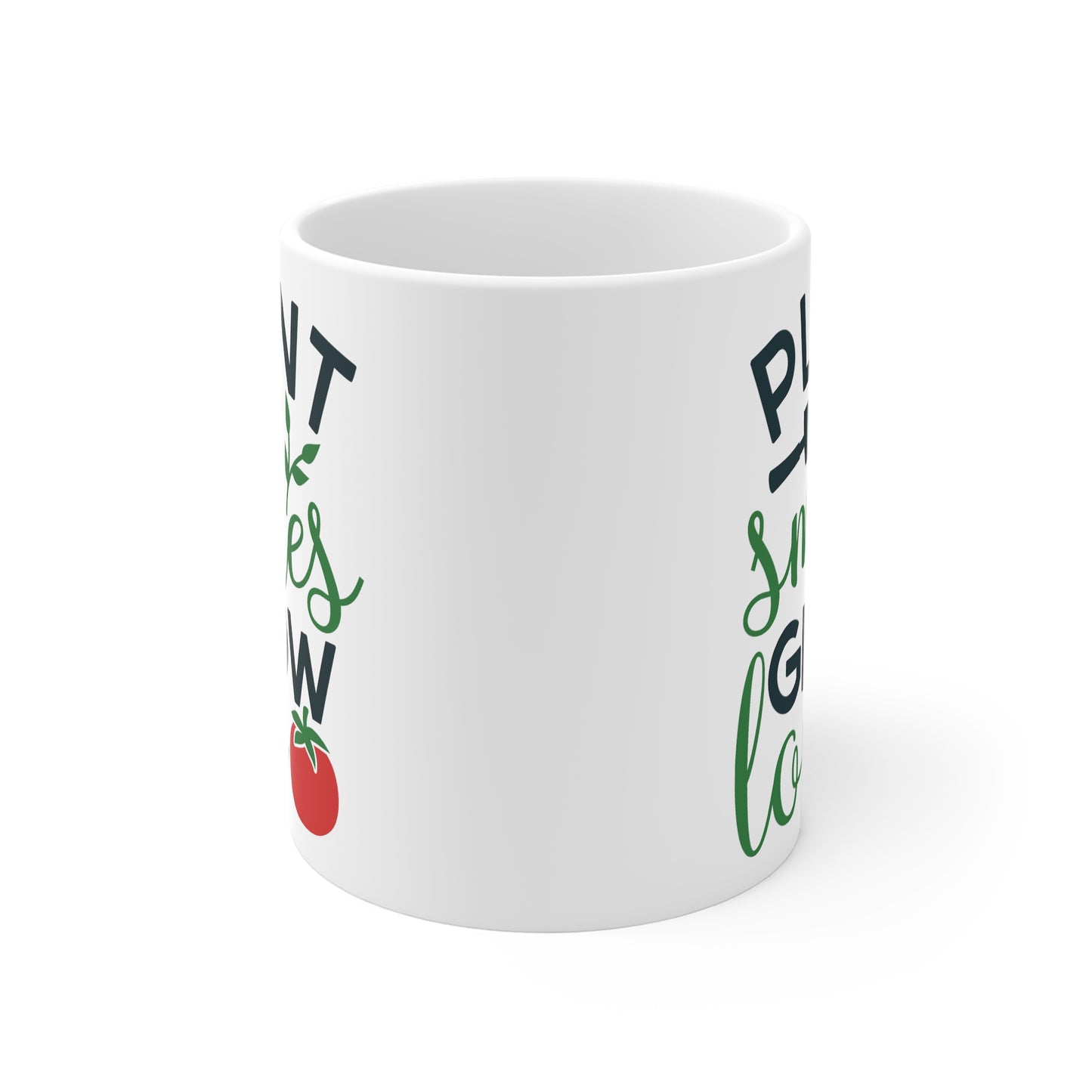 Motivational Gardener's Mug - Plant Smiles, Grow Love