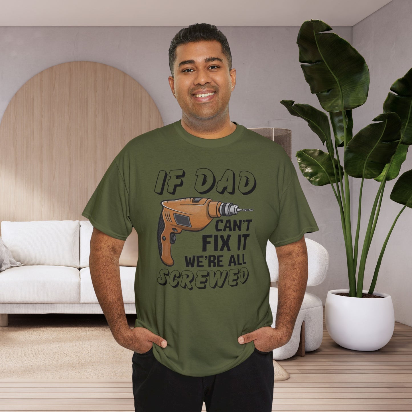 If Dad Can't Fix It Funny T-shirt - Father's Day or Birthday Gift