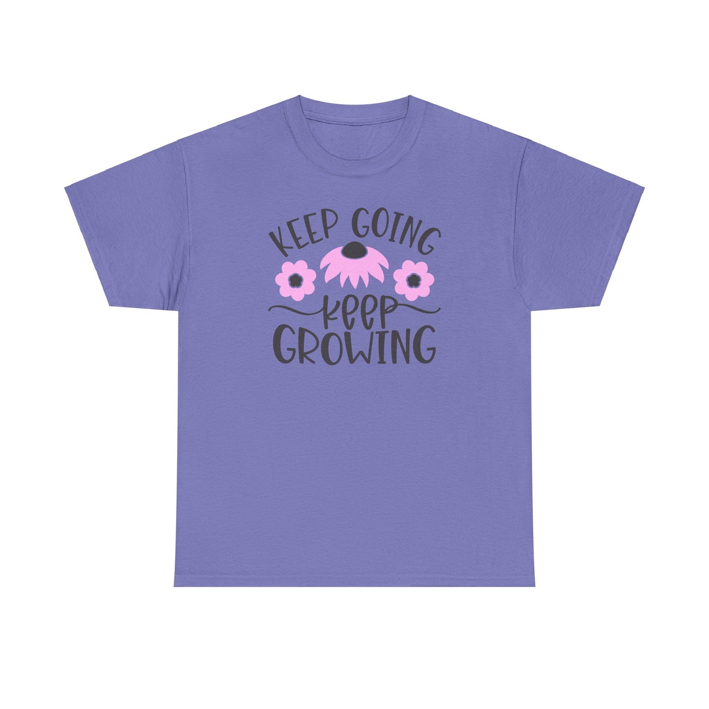 Motivational Flower T-shirt - Keep Going, Keep Growing