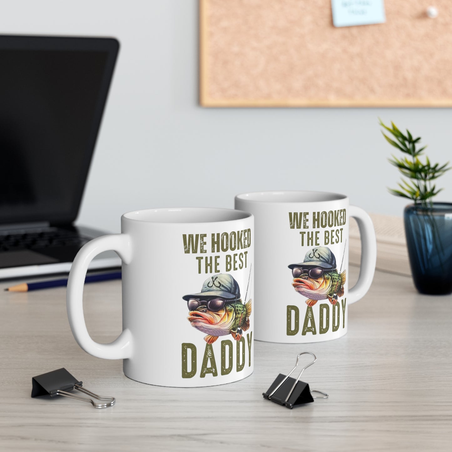 Daddy's Fishing Mug - We Hooked The Best Daddy Gift