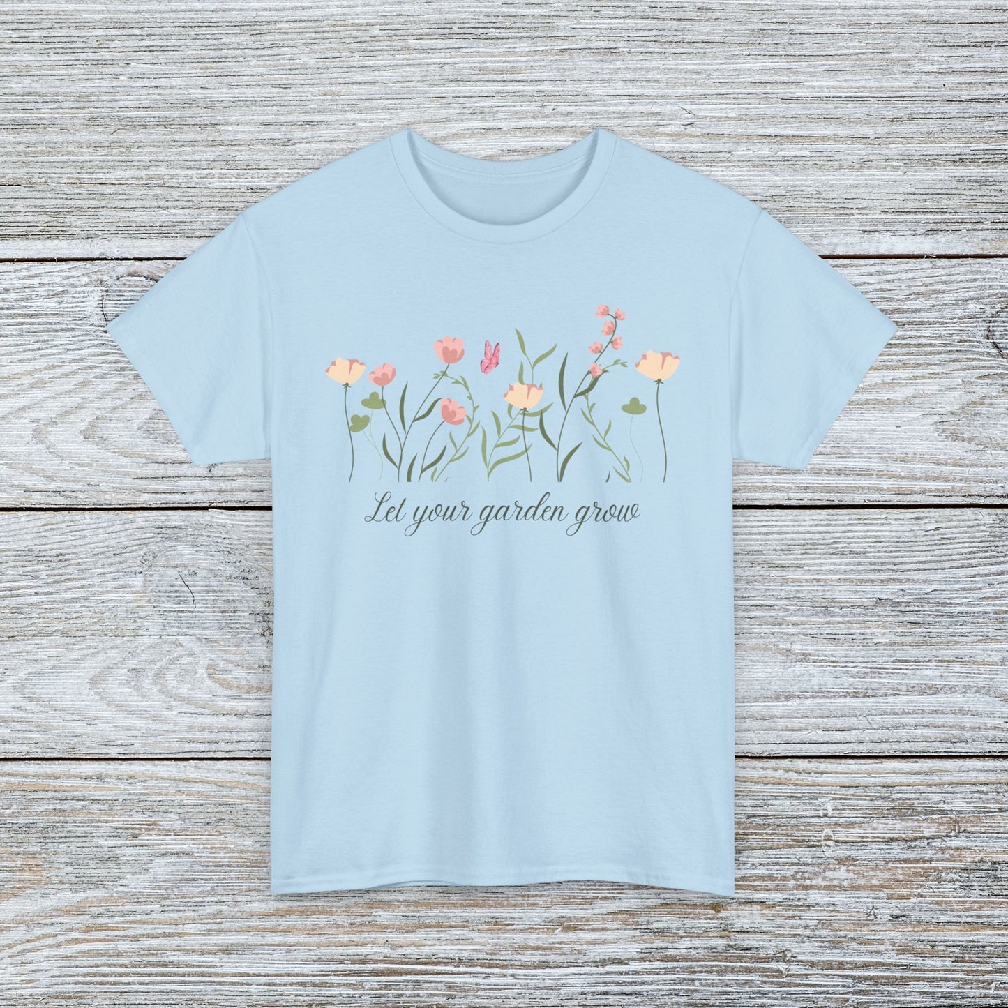 Motivational Cottage Garden T-shirt - Let Your Garden Grow