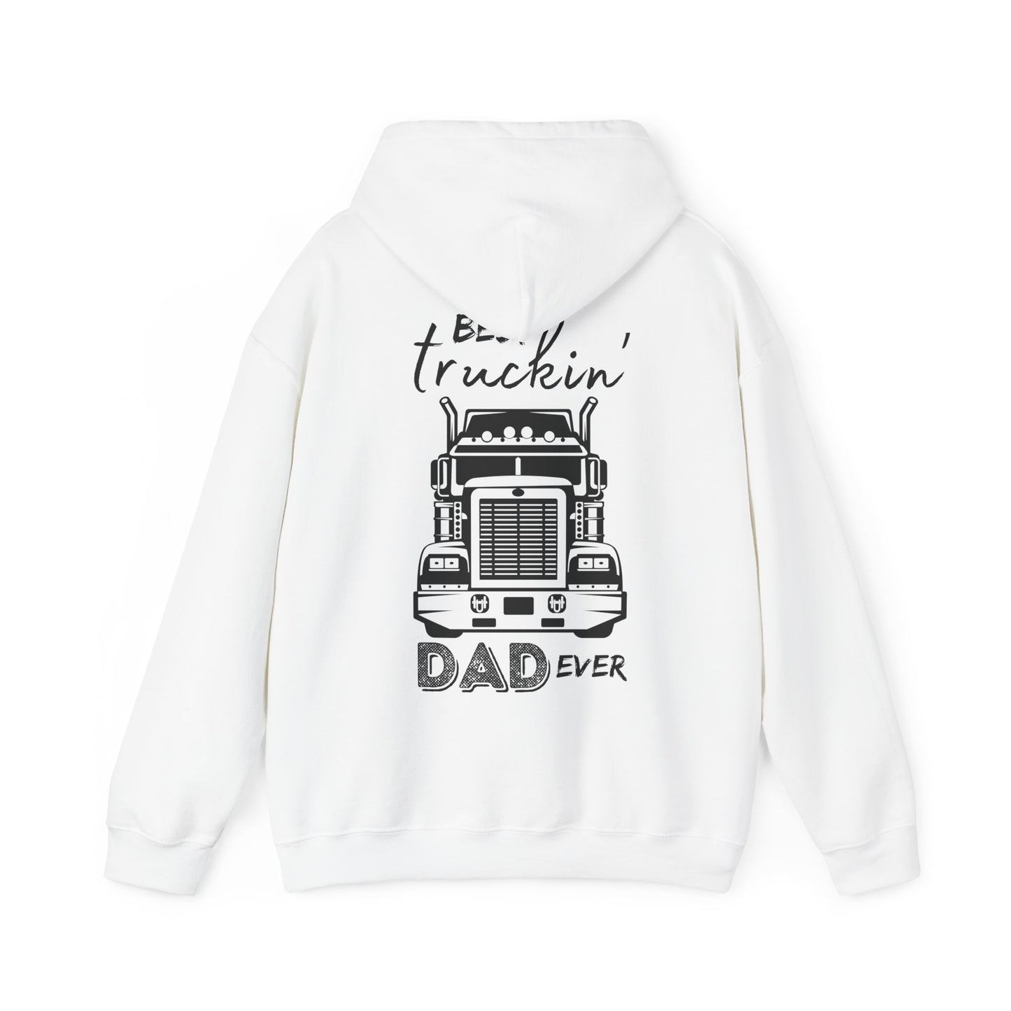 Truck Driver Dad Hoodie, Best Truckin' Dad Father's Day or Birthday Gift