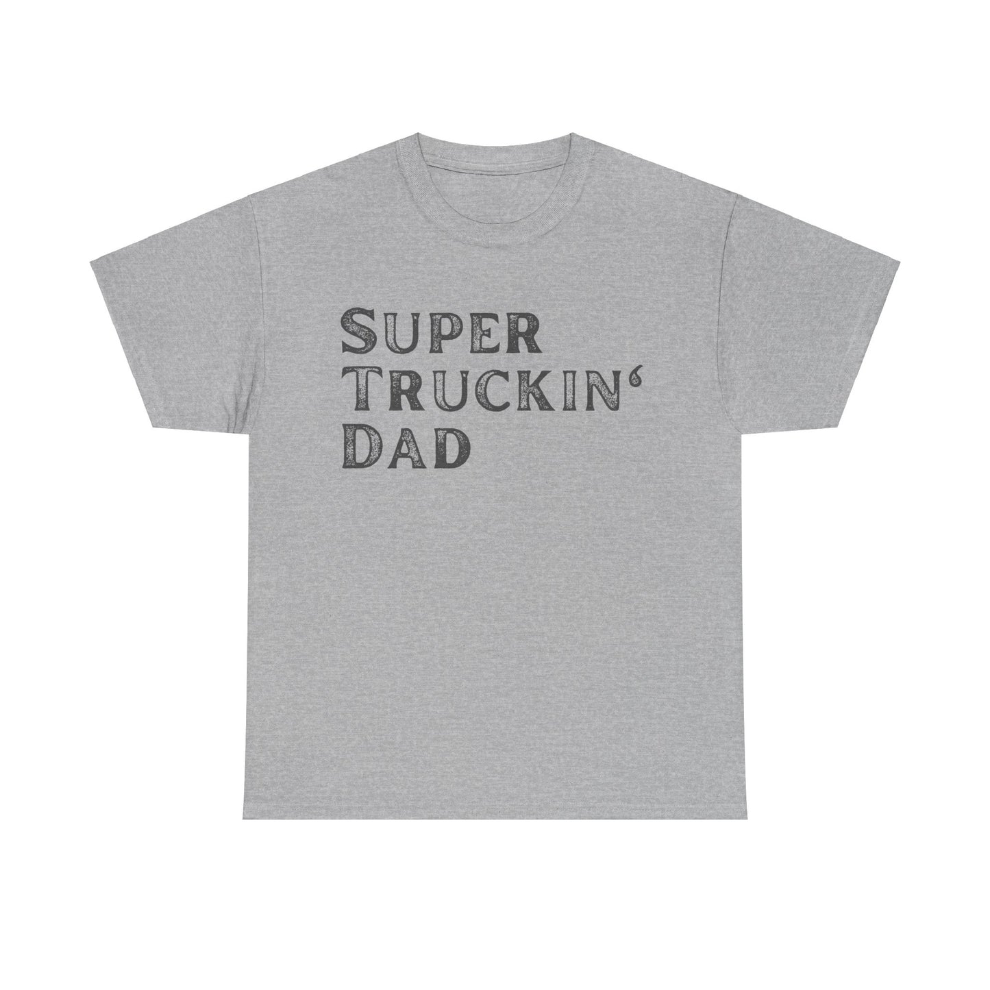 Super Truck Driver Dad T-shirt, Super Truckin' Dad Gift